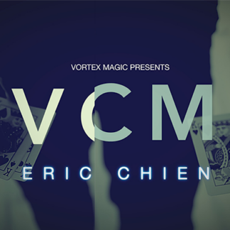 Vortex Magic Presents VCM by Eric Chien